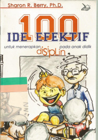 100 ide efektif untuk menerapkan disiplin pada anak