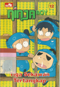 Image of 12 Ninja boy : Tiga sekawan tertangkap