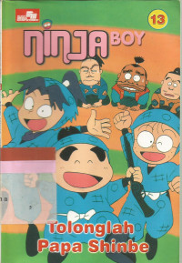 Image of 13 Ninja boy : tolonglah papa shinbe