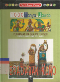 6 1000 Tanya dan jawab : peradaban kuno