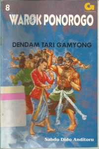 Image of 8 Warok ponorogo : dendam tari gamyong