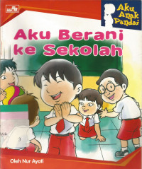 Image of Aku berani kesekolah