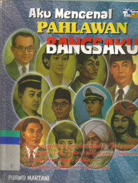 Image of Aku mengenal pahlawan bangsaku