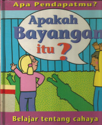 Image of Apakah bayangan itu ?