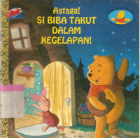 Astaga si biba takut dalam kegelapan