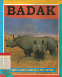 Badak : kenyataan cerita aktivitas