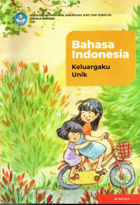 Bahasa Indonesia: Keluargaku Unik Kelas II