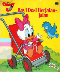 Bayi Desi Berjalan-Jalan