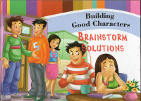Image of Building Good Characters: Brainstorm Solutions