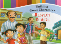 Image of Building Good Characters: Respect Others