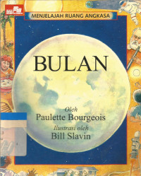 Menjelajah ruang angkasa : Bulan