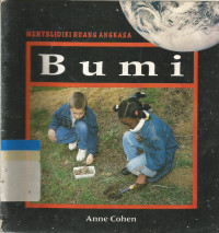 Menyelidiki ruang angkasa : bumi