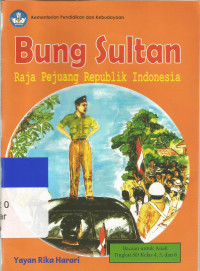 Bung sultan raja pejuang republik Indonesia