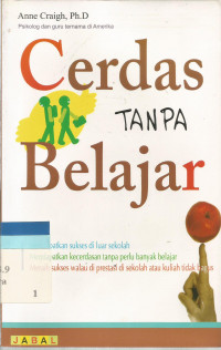 Cerdas tanpa belajar