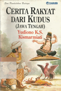 Cerita rakyat dari Kudus ( Jawa Tengah )