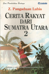 Cerita rakyat dari Sumatra Utara 2