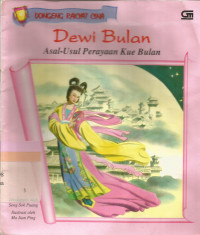 Dewi bulan : asal - usl perayaan kue bulan