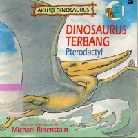 Dinosaurus Terbang: Pterodactyl