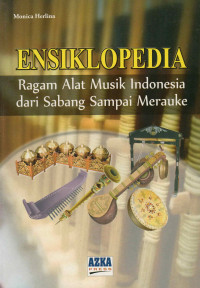 Image of Ensiklopedia Ragam Alat Musik dari Sabang Sampai Merauke