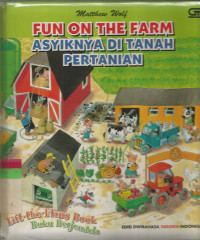 Fun on the Farm: Asyiknya di Tanah Pertanian