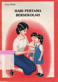 Hari Pertama Bersekolah