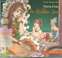 Keong Emas = The golden snail ( Cerita rakyat dari Jawa Timur