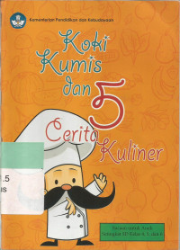 Koki Kumis dan 5 Cerita Kuliner