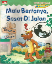 Image of Malu bertanya sesat di jalan