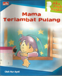 Image of Mama terlambat pulang