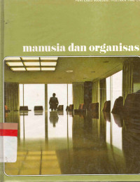 Manusia dan Organisasi