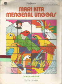 Mari Kita Mengenal Unggas