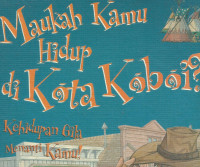 Image of Maukah kamu hidup di kota koboi