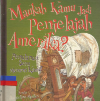 Image of Maukah kamu jadi penjelajah Amerika