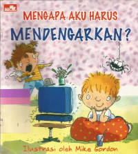 Image of Mengapa aku aku harus mendengarkan ?