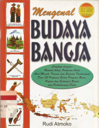 Mengenal budaya bangsa