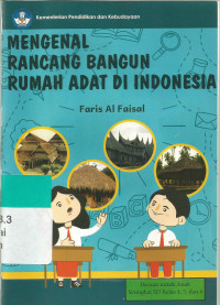 Mengenal rancang bangun rumah adat di Indonesia
