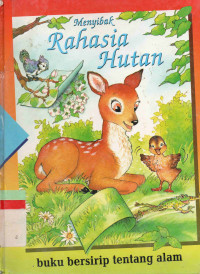 Menyibak Rahasia Hutan