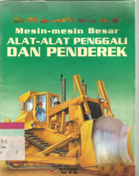 Mesin - mesin besar alat - alat penggali dan penderek