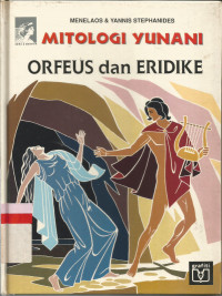 Image of Mitologi Yunani: Orfeus dan Eridike
