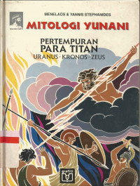 Image of Mitologi Yunani: Pertempuran Para Titan Uranus-Kronos-Zeus