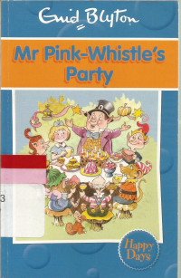 Mr Pink-Whistle's Party