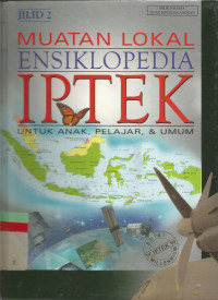 Muatan Lokal Ensiklopedia Iptek: Jilid 2