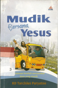 Mudik bersama Yesus