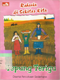 Pengetahuan di sekitar kita : tepung terigu