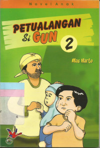 PETUALANGAN SI GUN