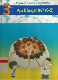 Image of Program Matematika Pertama: Apa Bilangan Itu? (0-5)