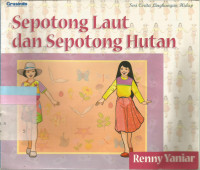 Sepotong laut dan sepotong hutan