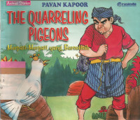 The quarreling pigeons = merpati - merpati yang berselisih