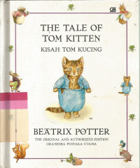 The tale of tom Kitten = kisah tom kucing