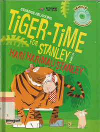 Image of Tiger time for stanley = haru harimu stanley